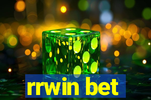 rrwin bet